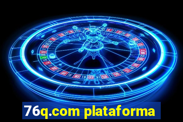 76q.com plataforma